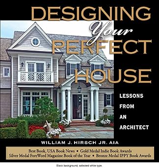 Designing Your Perfect House